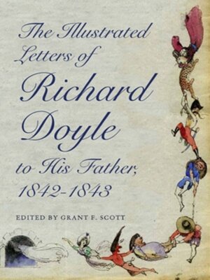 cover image of The Illustrated Letters of Richard Doyle to His Father, 1842–1843